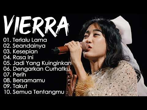 Vierra - Album Terbaik Sepanjang Masa || Lagu Indonesia Favorit Generasi SMA
