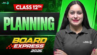 Planning | Class 12 Business Studies Chapter 4 | Board Express