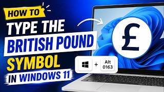 How to type the British Pound symbol (£) in Windows 11?