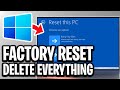 How To Factory Reset PC And Delete Everything - Full Guide