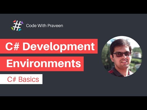 C# Development Environments | C# Basics #2