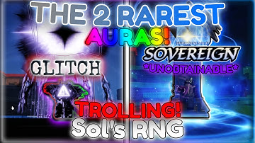 Trolling with GLITCH and SOVEREIGN the 2 *RAREST* auras In SOL