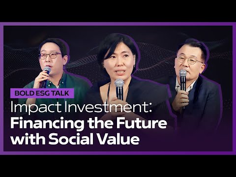 Impact investment : Financing the Future with Social Value