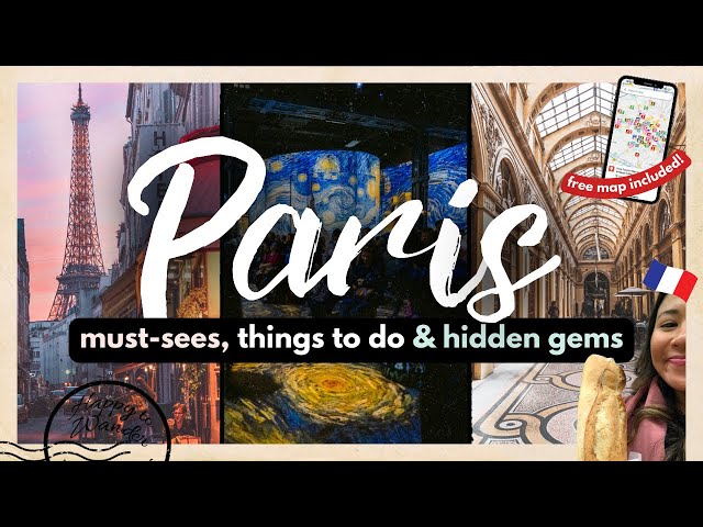 Travel vlog - BEST THINGS TO DO IN PARIS FOR FIRST TIMERS W/ MAP | 20+ Must-Dos, Hidden Gems & More!