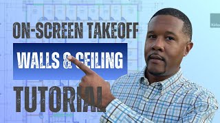 Drywall Quantity Takeoff Tutorial | Walls & Ceilings in On-Screen Takeoff (Takeoff Boost)