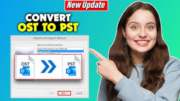 How to convert OST Files to PST files in Outlook - Full Guide