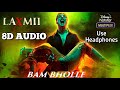 Bambholle  laxmii  8d audio   9pm  hindi 8d originals