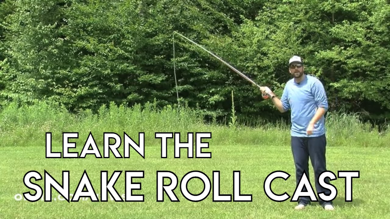 Snake Roll Cast How To Youtube