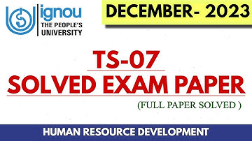 TS-07 Previous Year (DECEMBER 2023) Solved Exam Paper II Fully Solved