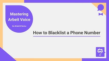 Mastering Arbeit Voice: How to Blacklist a Phone Number