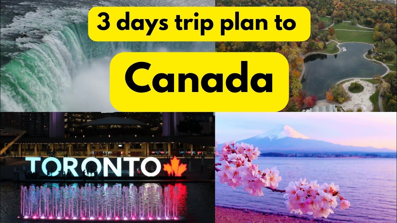 3 days trip plan to Canada from America | Canada trip guide | us traveling @Travely-m1p