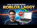 How to Make Roblox Less Laggy on Windows 10 | Smoother Gameplay