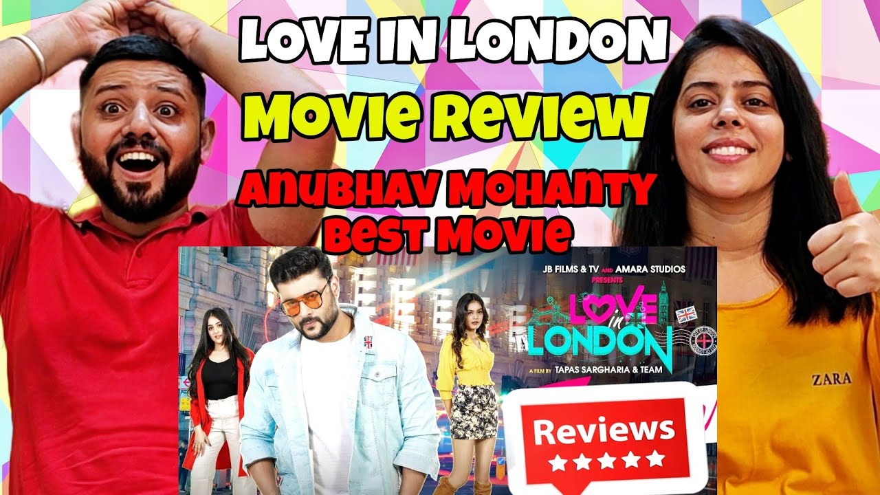 Love In London Odia Movie Honest Review | Anubhav Mohanty, Swapna, Somya | Tapas S |