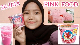 24 Jam Cuman Makan Yang Warna Pink Doang