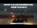 Mount & Blade II Bannerlord: Rome vs Sparta Cinematic Battle