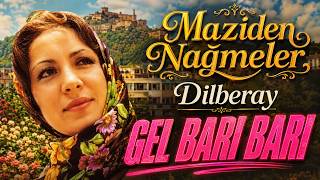 Dilberay - Gel Bari Bari Ai Cover| Maziden Nağmeler