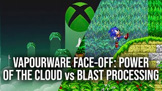 Full The Best Vapourware: Xbox 'Power Of The Cloud' vs Sega Blast Processing Update