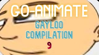 Go-Animate Loo Compilation 9
