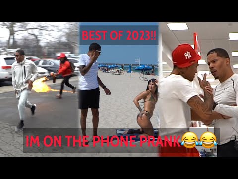 BEST OF 2023!! IM ON THE PHONE PRANKS😂😂