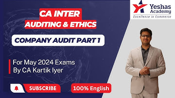 CA Inter Audit| Class 1 Part 1| Introduction | New Syllabus | May 2024 | CA Kartik Iyer | In English