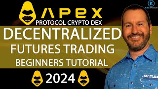 APEX PROTOCOL DEX - DECENTRALIZED CRYPTO FUTURES TRADING - BEGINNERS TUTORIAL - 2024 - LEVERAGE