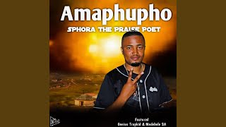 Amaphupho feat Genius Trapkid U0026 Mndebele Sa