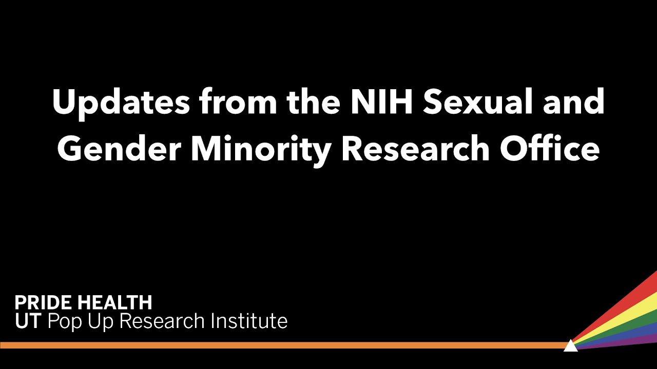 Updates from the NIH Sexual and Gender Minority Research Office