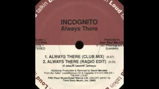 Incognito Ft. Jocelyn Brown ‎– Always There (12'' Club Mix)