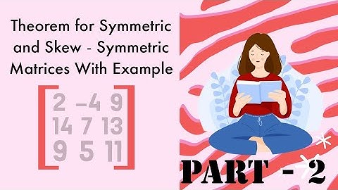 Theorem for Symmetric & Skew-Symmetric Matrices|| PART - 2||Mathematical Tricks||@5-MinuteUpdates#2