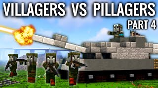 VILLAGERS VS PILLAGERS - Modern Warfare in Minecraft | Part 4