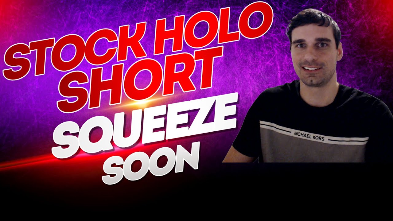 Stock $HOLO: Short Squeeze Soon | I Am Buying The Dip
