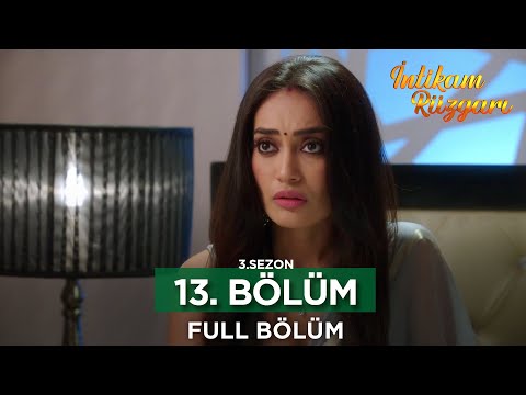 İntikam Rüzgarı Hint Dizisi | 3. Sezon 13. Bölüm