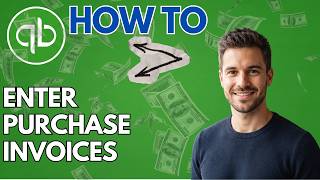 How to Enter Purchase Invoices in QuickBooks Online (2026 Updated Guide)