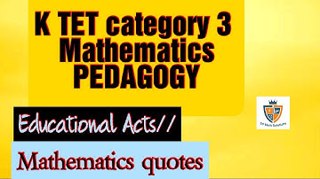 K Tet Category 3 Mathematics pedagogy/ Important education policies / Mathematics quotes/Part 17