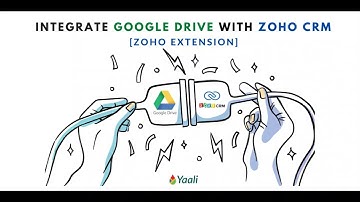 Integrate Google Drive with Zoho CRM