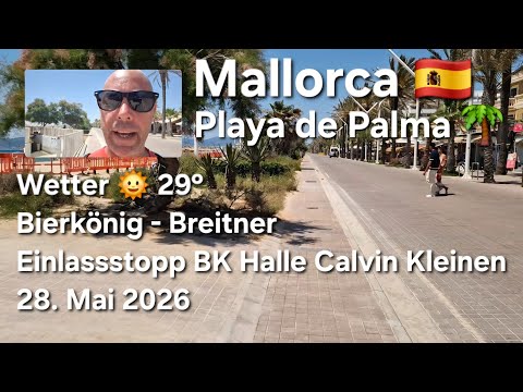 🌴Playa de Palma Kompakt - 🥳Tag & Nacht am Ballermann |♥️Mallorca VLOG 28. Mai 2026