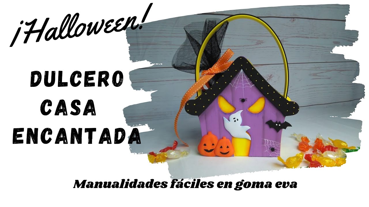 Dulcero para halloween casa encantada en Foamy. Caramelero en goma eva. Bolso o cotillón.