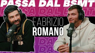 IL KING DEL CALCIOMERCATO! FABRIZIO ROMANO passa dal BSMT!