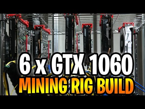 6 X GTX 1060 6GB Mining Rig Build