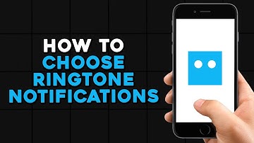 How To Choose Ringtone Notifications On Botim App (Quick Tutorial)