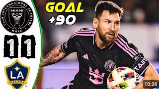 #highlights​  & All #goals​  #messi​  GoalInter Miami vs LA Galaxy 1-1 Highlights & All Goals