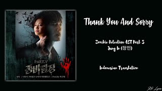 Jung In (정인) – Thank You And Sorry [Zombie Detective 좀비 탐정] OST Part. 5 Lyrics Terjemahan