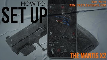 MantisX: How to set up the MantisX System like the Mantis X2