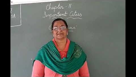 11/02/21, Class 4 Social Studies, Chapter 11 Important Cities. ( Part - 5 )