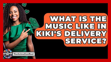 What Is The Music Like In Kiki