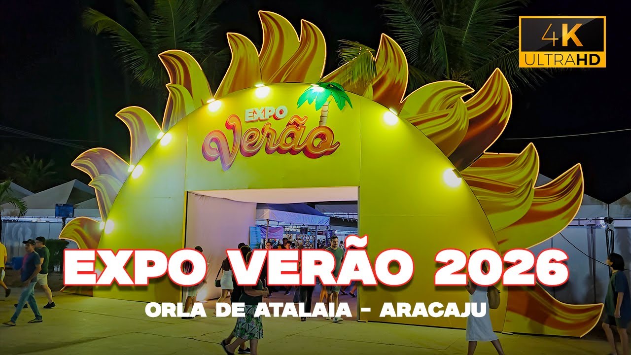 Caminhando pela maior feira do VERÃO SERGIPANO! EXPO VERÃO 2026 na Orla de Atalaia -  Aracaju