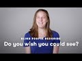 Blind People Tell Us If They Wish They Could See | Blind People Describe | Cut