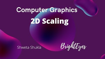 Computer Graphics: 2D Scaling Transformation | best explanation