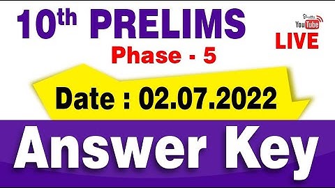 10th PRELIMS EXAM ANALYSIS & ANSWER KEY..! { DATE : 02 .07.2022 }