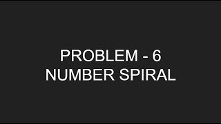 CSES PROBLEMSET: INTRODUCTORY PROBLEMS: PROBLEM 6: NUMBER SPIRAL